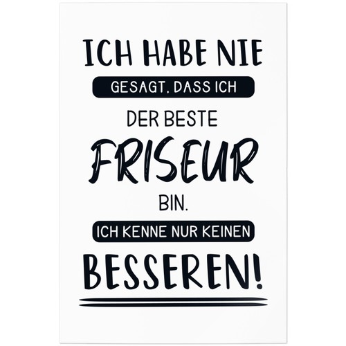 Habe nie gesagt - dass, ich