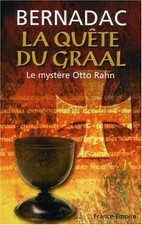 La Quête du Graal : Le