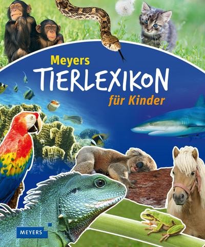 Meyers tierlexikon für kinder - tierlexikon,