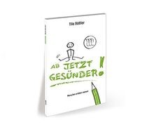 Jetzt gesünder menschen - gesÜnder:,