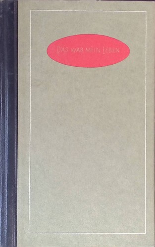 Das war mein leben - das,