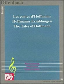 Hoffmanns erzählungen - hoffmanns,