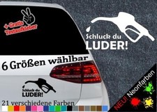 Schluck du Luder Aufkleber -6