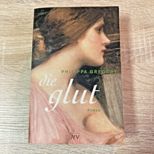 Die Glut von Philippa Gregory