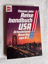 Reisehandbuch USA. Urlaubsland Amerika von A - Z. von Thomas Jeier | 267