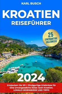 Kroatien reiseführer - kroatien,
