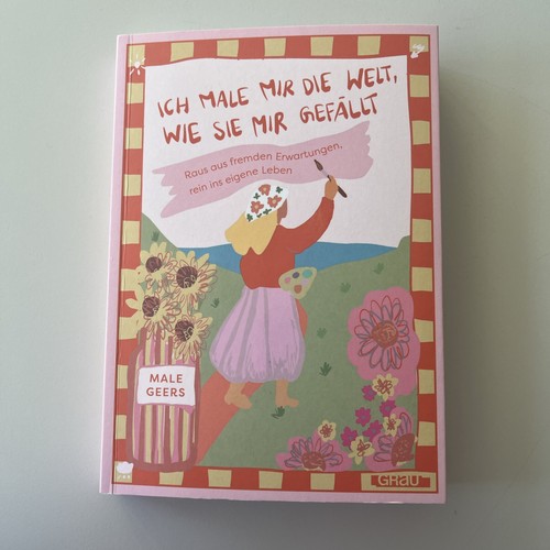 Ich male mir - welt,, sie