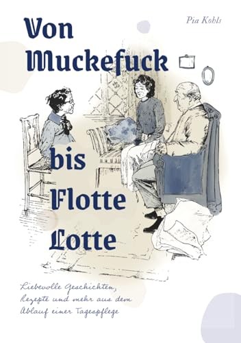 Von muckefuck bis flotte - bis,