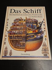 Das Schiff. Superbuch der technischen Wunderwerke. Stephen Biesty. Gerstenberg