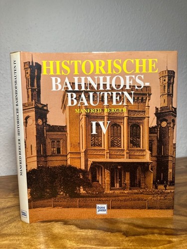 Historische bahnhofsbauten - historische, iv