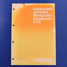 Mazda Automatik Getriebe CTX - Reparaturanleitung Werkstatthandbuch 1996