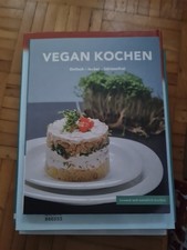 Vegan kochen: Einfach - lecker