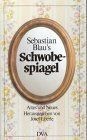 Sebastian blaus schwobespiagel - sebastian,