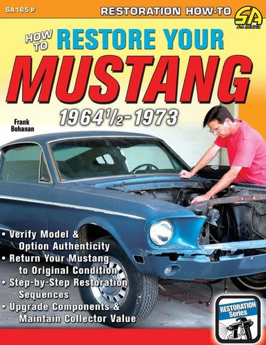 How restore your mustang - how,