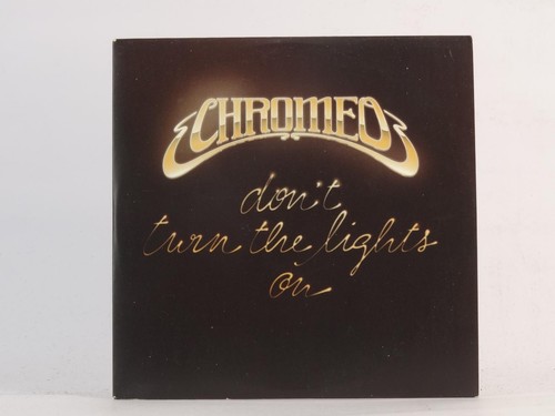 Chromeo don turn - the, lights
