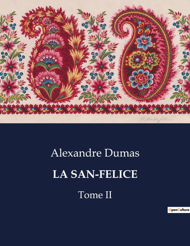 San felice intrigues et - san-felice,
