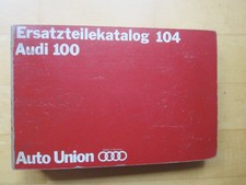 Ersatzteile-Katalog 104 Audi 100 im Ordner, August 1969