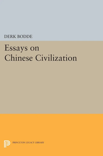 Derk bodde essays on - bodde, chinese