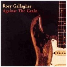 Against the grain von - against,
