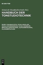 Handbuch der Tonstudiotechnik / Raumakustik, Schallquell... | Buch | Zustand gut