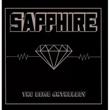 SAPPHIRE - The Demo Anthology
