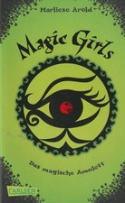 Magic Girls 02. Das magische