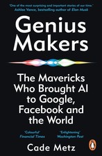 Cade Metz / Genius Makers /  9781847942159