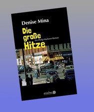 Die große hitze denise mina - die,