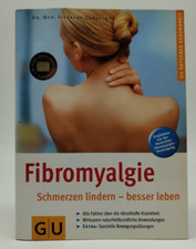 Fibromyalgie Schmerzen lindern - besser leben Naturheilkunde Physiotherapie