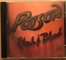 Poison - Flesh & Blood (CD)