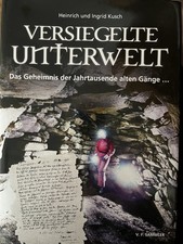 Kusch: Versiegelte Unterwelt, das Geheimnis der jahrtausenden alten Gänge Buch