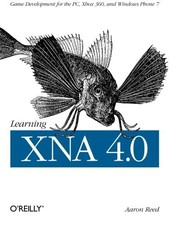 Learning XNA 4.0: Game