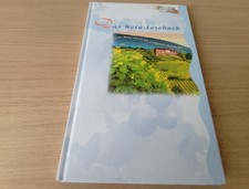 Das Wein-Lesebuch - Eine Reise