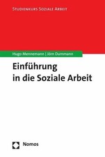Einführung in die Soziale Arbeit (Studienkurs Soziale Arbeit, Band Buch Nomos