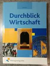 Durchblick Wirtschaft 4. Auflage,  Wirtschaftskunde