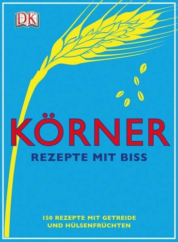 Körner rezepte mit - rezepte, biss