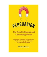 Persuasion the Art of
