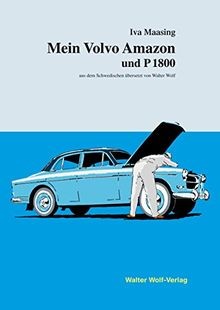 Mein volvo amazon und - p1800, /