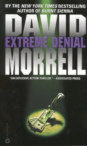 Extreme denial morrell - morrell, david