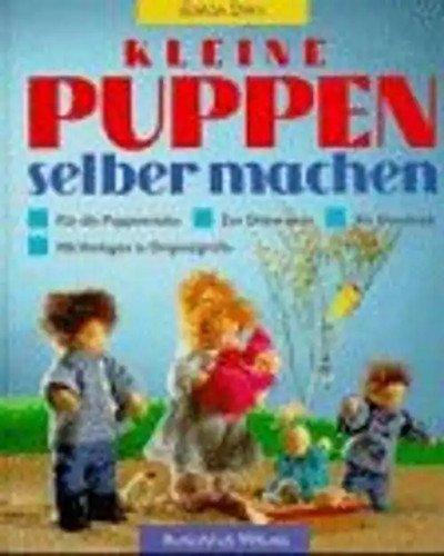 Kleine puppen selber machen - selber,