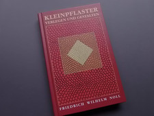 KLEINPFLASTER VERLEGEN UND GESTALTEN FACHBUCH REPRINT FW NOLL (PFLASTERARBEITEN)