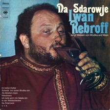 Ivan Rebroff - Na Sdarowje