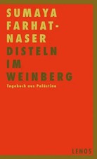 Disteln im Weinberg | Tagebuch
