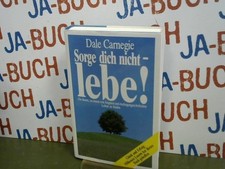 Sorge dich nicht-lebe