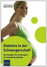 Diabetes in der Schwangerschaft: Der Ratgeber fü... | Book | condition very good