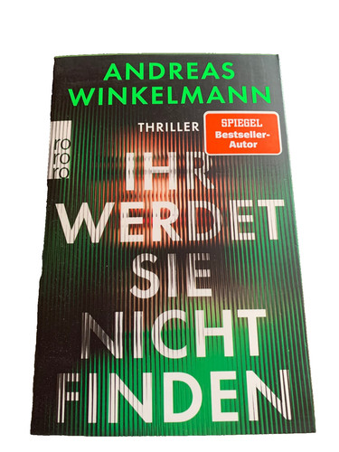 Ihr werdet sie - , finden