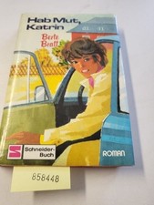 Hab Mut, Katrin Bratt, Berte: