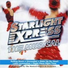 Starlight express the mus von - starlight,