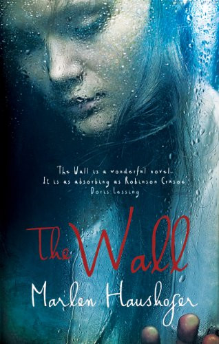 The wall haushofer - -, marlen