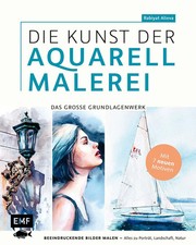 Die Kunst der Aquarellmalerei